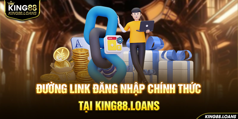 Tổng hợp các link truy cập King88 chính chủ hiện nay 